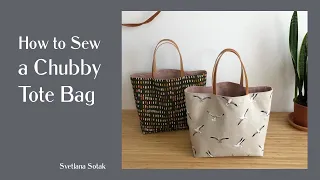 How To Sew A Chubby Tote Bag | Beginner Friendly