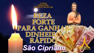 Reza Forte para Ganhar Dinheiro Rápido, de São Cipriano