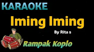 IMING - IMING - Rita Sugiarto - KARAOKE HD VERSI KOPLO RAMPAK