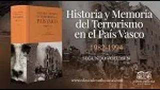 Historia y memoria del terrorismo en el País Vasco 1982-1994