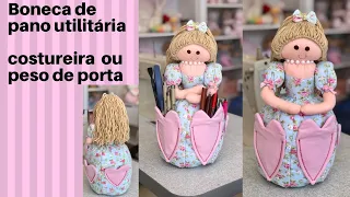 COMO FAZER BONECA DE PANO UTILITÁRIA COSTUREIRA OU PESO DE PORTA