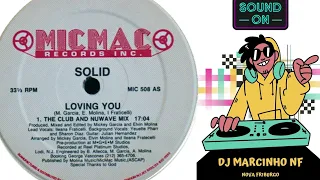 Solid-Loving You (12'' Single) (24-Bit Vinyl Remastering)