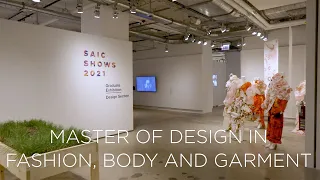 Master of Design in Fashion, Body, and Garment Graduate Show 2021