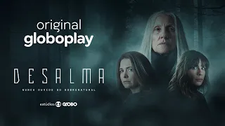 Desalma | Nova série original Globoplay