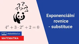 Substituce u exponenciálních rovnic | 16/32 Rovnice | Matematika | Onlineschool.cz