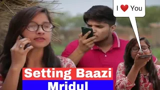 Setting Baazi Mridul | Nitin | Pragati