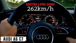 TopSpeed 262km/h AUDI A6 C7 quattro 3.0TDI 245HP SOUND Acceleration