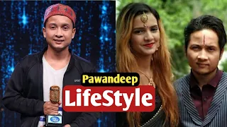 Pawandeep Rajan Lifestyle 2024/ Biography Family, House, Age,Girlfriend, Carer, Net Worth