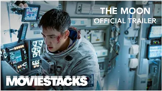 THE MOON | OFFICIAL TRAILER | MovieStacks