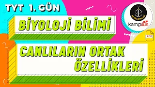 1) Biyoloji Bilimi ve Canlıların Ortak Özellikleri | 9. Sınıf | 2023 TYT Biyoloji Kampı 1. Gün