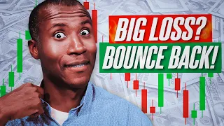 How To Recover From A Large Trading Loss: Strategies