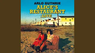 Alice's Restaurant (February 27th 1967) (Remastered)