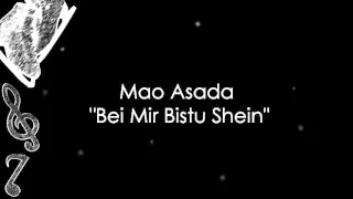 Mao Asada - Bei Mir Bistu Shein (Music)