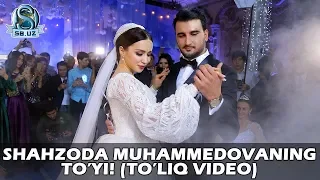 Shahzoda Muhammedovaning to'yi! (to'liq video)