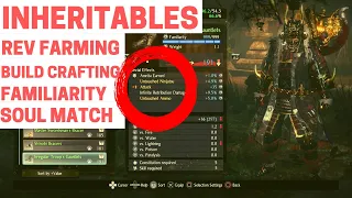 Nioh 2: In-Depth Inheritables Guide! (Revenant Farming, Familiarity, Soul Matching)