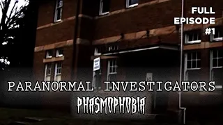 Paranormal Investigators: Phasmophobia (S1|E1) - The Old Psychiatric Complex