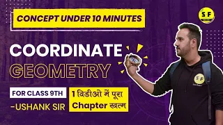 Coordinate Geometry Under 10 Minutes Concept for Class 9th in 10 Minutes With Ushank Sir