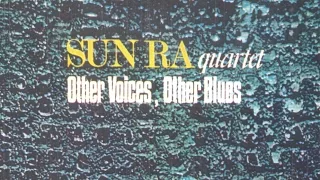 Sun Ra Quartet - Bridge On The Ninth Dimension