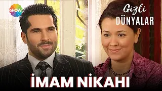 Gizli Dünyalar | İmam Nikahı (FULL HD)