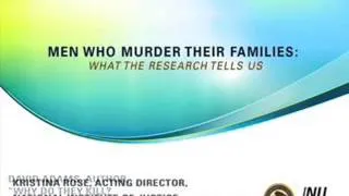 Men Who Murder Their Families: What the Research Tells Us