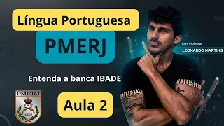 AULA 2 - PMERJ | Banca IBADE - Leo Martins