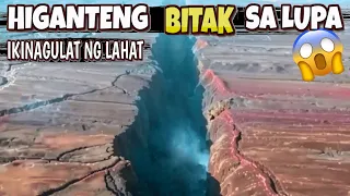 HIGANTENG  BITAK sa lupa na ikinagulat ng lahat | PINAKA MALAKING BITAK SA LUPA sa buong mundo