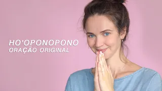 HO'OPONOPONO | Oração original ✨ Por Camila Zen ✨