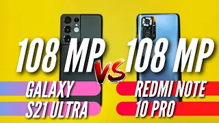 108 MP S21 ULTRA vs 108 MP REDMI NOTE 10 PRO