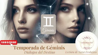 Temporada de GEMINIS ♊DIALOGOS DEL DESTINO🔮Tarot Evolutivo