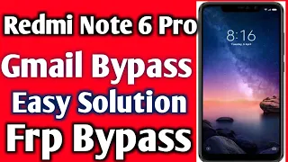 Redmi Note 6 Pro Frp Bypass||Redmi Note 6 Pro Gmail Bypass||