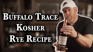 Buffalo Trace: Kosher Rye Recipe better than regular Buffalo Trace?