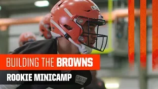 Building the Browns 2019: Rookie Minicamp (Ep. 5)