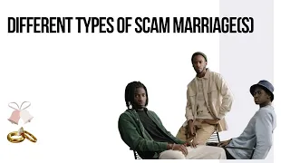 Different Types Of Scam Marriage(s)
