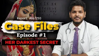 Case Files Ep1: The Perfect Girl's Darkest Secret | Anuj Pachhel