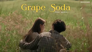 [THAISUB | แปลไทย] Grape Soda - Gabe Watkins