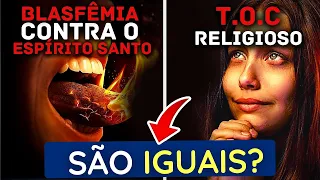 T.O.C RELIGIOSO E BLASFÊMIA CONTRA O ESPÍRITO SANTO, TOC É A MESMA BLASFÊMIA? | Wellinton Jesus