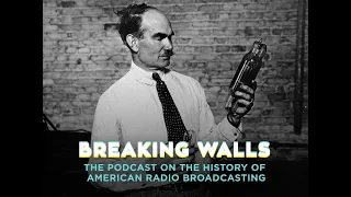 BW - EP76: Over There—The War for Radio’s Airwaves (1912 - 1922)