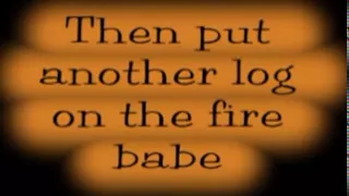 Tompall Glaser PUT ANOTHER LOG ON THE FIRE Lyrics and Song