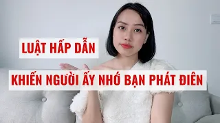 Luật hấp dẫn  Câu khẳng định khiến người ấy nhớ bạn phát điên