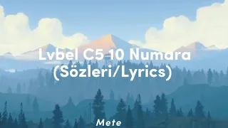 Lvbel C5 - 10 Numara (Lyrics/Sözleri)