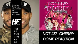 NCT 127 - Cherry Bomb REACTION (KPOP) Higher Faculty