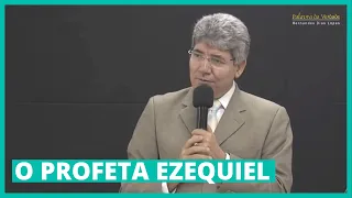 O PROFETA EZEQUIEL - Hernandes Dias Lopes