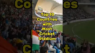 Top 10 countries with most cricket stadiums #shorts #cricket