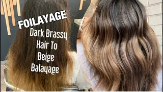 FOILAYAGE | Dark BRASSY HAIR To BEIGE BALAYAGE | Foilayage Application + Root Melt