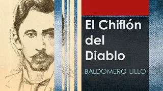 El Chiflón del Diablo (Sub Terra) - Baldomero Lillo - [Audiolibro / Audiobook]