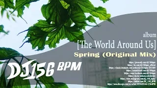 DJ 156 BPM - Spring (Original Mix)