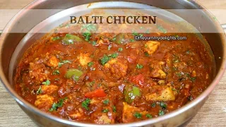 Balti Chicken | Delicious Chicken Balti Recipe - Bursting with Indian Flavors!