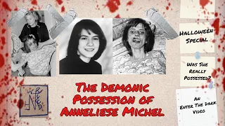 The Demonic Possession of Anneliese Michel