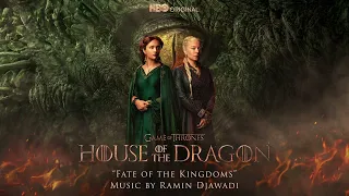 House of the Dragon Soundtrack | Fate of the Kingdoms - Ramin Djawadi | WaterTower