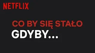 Tego nie było w scenariuszu | Netflix